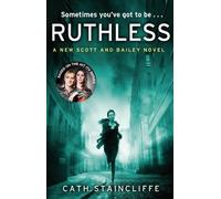 Cath Staincliffe Ruthless (Tascabile) Scott & Bailey