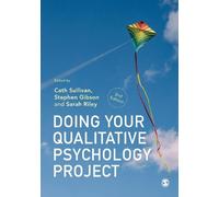 Cath Sullivan Doing Your Qualitative Psychology Project (Tascabile)