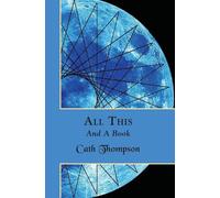 Cath Thompson All This And A Book (Copertina rigida)