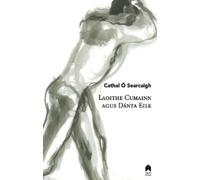 Cathal Ó Searcaigh Laoithe Cumainn Agus Dánta Eile (Tascabile)