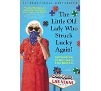 Catharina Ingelman-Sundbe The Little Old Lady Who Struck Lucky Agai (Tascabile)