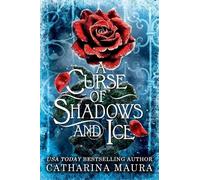 Catharina Maura A Curse of Shadows and Ice (Standard Edition) (Copertina rigida)