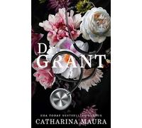 Catharina Maura Dr. Grant (Tascabile)