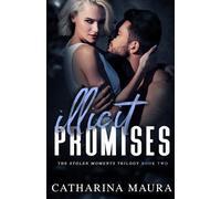 Catharina Maura Illicit Promises (Tascabile) Stolen Moments