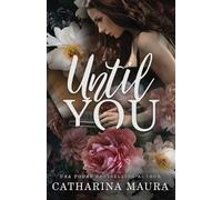 Catharina Maura Until You (Tascabile) Off-Limits