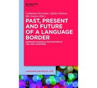 Catharina Peersm Past, Present and Future of a Language Bord (Copertina rigida)