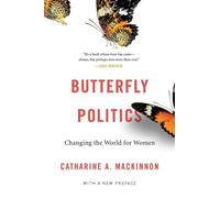 Catharine A. MacKinnon Butterfly Politics (Tascabile)