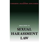 Catharine A. MacKinnon Directions in Sexual Harassment Law (Tascabile)