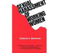Catharine A. MacKinnon Sexual Harassment of Working Women (Tascabile)