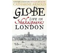 Catharine Arnold Globe (Tascabile)