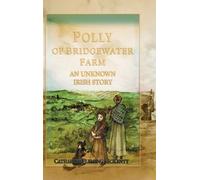 Catharine McKenty Polly of Bridgewater Farm (Copertina rigida)