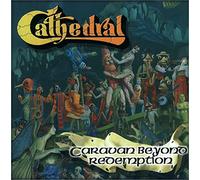 Cathedral - Caravan Beyond Redemption