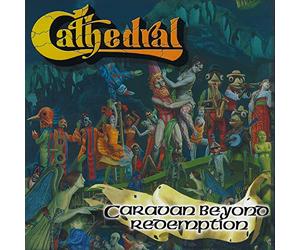 Cathedral - Caravan Beyond Redemption