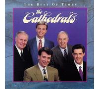 Cathedrals - Best of Times [Import anglais]