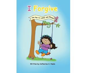 Catherine a Haala I Forgive (Copertina rigida)