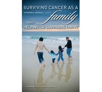Catherine A. Ma Surviving Cancer as a Family and Helping Co-S (Copertina rigida)