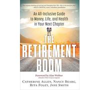 Catherine Allen Nancy Bearg Rita Foley Jaye Smit The Retirement Boo (Tascabile)