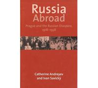 Catherine Andreyev Ivan Savický Russia Abroad (Tascabile)