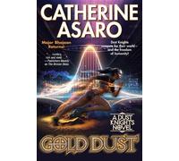 Catherine Asaro Gold Dust (Copertina rigida) Dust Knights