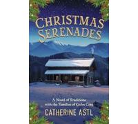 Catherine Astl Christmas Serenades (Tascabile)