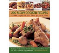 Catherine Atkinson 200 Slow Cooker Recipes (Tascabile)