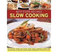 Catherine Atkinson Best-Ever Recipes Slow Cooking (Tascabile)