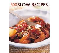 Catherine Atkinson Jenni Fleetwood 500 Slow recipes (Tascabile)