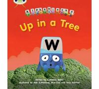 Catherine Baker Bug Club Phonics - Phase 5 Unit 13: Up in a Tree (Tascabile)