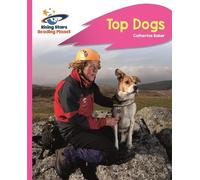 Catherine Baker Reading Planet - Top Dogs - Pink B: Rocket Phonics (Tascabile)