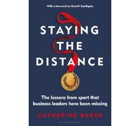 Catherine Baker Staying the Distance (Copertina rigida)