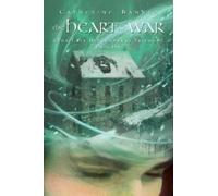 Catherine Banner The Heart at War (Tascabile) Last Descendants