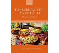 Catherine Barnard The Substantive Law of the EU (Tascabile)