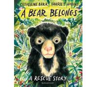 Catherine Barr A Bear Belongs (Copertina rigida)