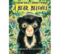 Catherine Barr A Bear Belongs (Copertina rigida)