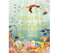 Catherine Barr A Turtle's View of the Ocean Blue (Copertina rigida)