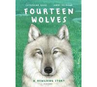Catherine Barr Fourteen Wolves (Copertina rigida)