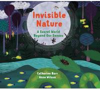 Catherine Barr Invisible Nature (Copertina rigida)