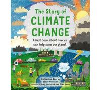Catherine Barr Steve Williams The Story of Climate Change (Copertina rigida)
