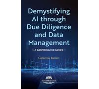 Catherine Barre Demystifying AI through Due Diligence and Data Manag (Tascabile)