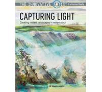 Catherine Beale The Innovative Artist: Capturing Light (Tascabile)