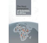Catherine Beaudry Johann Mouton Hei The Next Generation of Scientist (Tascabile)