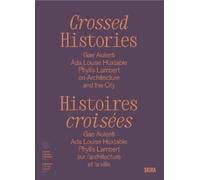 Catherine Bédard Catherine B?Â??Dard Crossed Histories (Bili (Copertina rigida)