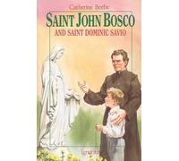 Catherine Beebe Saint John Bosco and Saint Dominic Savio (Tascabile)
