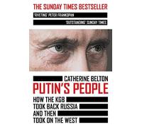 Catherine Belton Putin’s People (Tascabile)