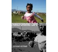 Catherine Besteman Transforming Cape Town (Tascabile)