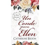 Un Conde para Ellen: Las Novias Ruborizadas Libro 1