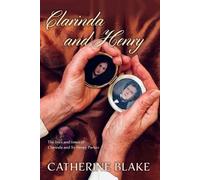 Catherine Blake Clarinda and Henry (Tascabile)