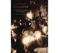 Catherine Boland Erkkila Spaces of Immigration (Copertina rigida)