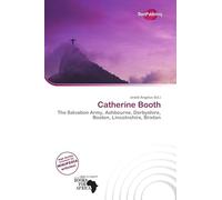 Catherine Booth: The Salvation Army, Ashbourne, Derbyshire, Boston, Lincolnshire, Brixton