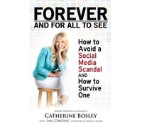 Catherine Bosley Forever and for All to See (Tascabile)
